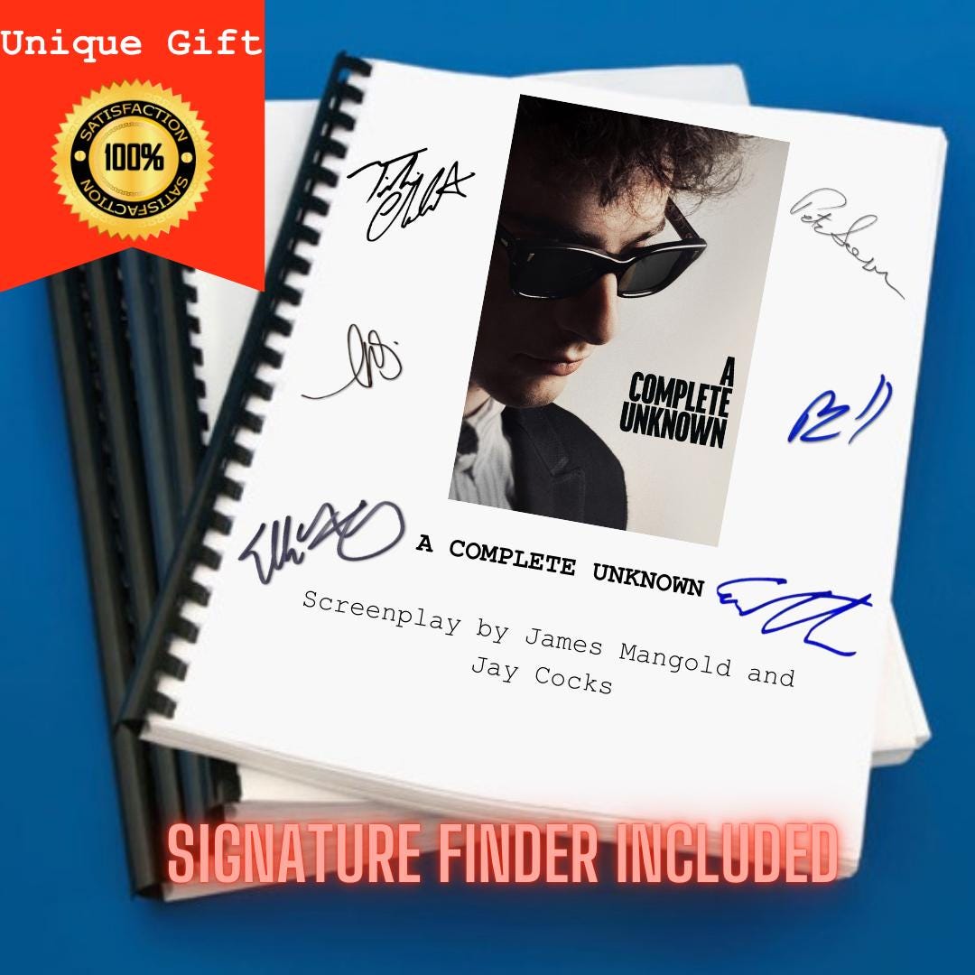 A Complete Unknown Movie Script Screenplay Gift for Film Buffs Gift for Movie Lovers Gift Idea Movie Memorabilia Gift for Friend Gift Ideas